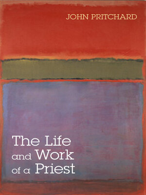 cover image of The Life and Work of a Priest